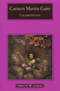 LOS PARENTESCOS de MARTIN GAITE, CARMEN 