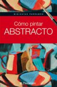 COMO PINTAR ABSTRACTO di VV.AA. 