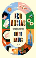 ECOANSIAS di BAOS, IRENE 