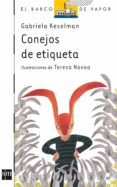 CONEJOS DE ETIQUETA de KESELMAN, GABRIELA 