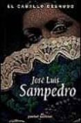 EL CABALLO DESNUDO de SAMPEDRO, JOSE LUIS 