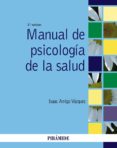 MANUAL DE PSICOLOGIA DE LA SALUD (2 ED.) de AMIGO VAZQUEZ, ISAAC 