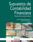 SUPUESTOS DE CONTABILIDAD FINANCIERA de WANDEN-BERGHE LOZANO, JOSE LUIS 
