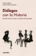 DILOGOS CON LA HISTORIA di VV.AA. 