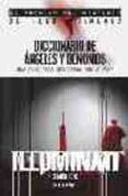 DICCIONARIO DE ANGELES Y DEMONIOS: UNA GUIA PARA DESCIFRAR SUS CL AVES (EL ARCHIVO DEL MISTERIO DE IKER JIMENEZ, de COX, SIMON 