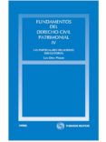 FUNDAMENTOS DE DERECHO CIVIL PATRIMONIAL T.IV: LAS PARTICULARES R ELACIONES OBLIGATORIAS de DIEZ PICAZO Y PONCE DE LEON, LUIS 