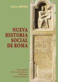 NUEVA HISTORIA SOCIAL DE ROMA de ALFOLDY, GEZA 