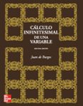 CALCULO INFINITESIMAL DE UNA VARIABLE (2 ED.) de BURGOS, JUAN DE 