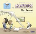 LOS ATREVIDOS Y EL MISTERIO DEL DINOSAURIO (EL TALLER DE EMOCIONESS 4) de PUNSET, ELSA  BONILLA, ROCIO 