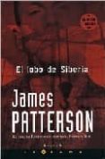 EL LOBO DE SIBERIA (ED. LIMITADA RTCA) de PATTERSON, JAMES 