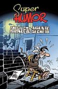 SUPER HUMOR: ANACLETO, AGENTE SECRETO de VAZQUEZ, MANUEL 