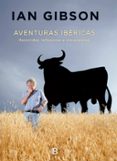 AVENTURAS IBRICAS de GIBSON, IAN 