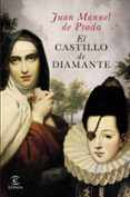 EL CASTILLO DE DIAMANTE de PRADA, JUAN MANUEL DE 