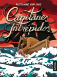 CAPITANES INTRPIDOS de KIPLING, RUDYARD 