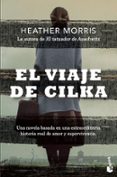 EL VIAJE DE CILKA de MORRIS, HEATHER 