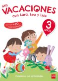 MIS VACACIONES CON LARA, LEO Y LUIS. 3 AOS de RUIZ GARCIA, MARIA JESUS 