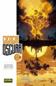 CIENCIA OSCURA 9. NINGUNA AUTORIDAD POR ENCIMA de REMENDER, RICK  SCALERA, MATTEO  DINISIO, MORENO 