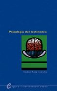PSICOLOGIA DEL TESTIMONIO di IBABE EROSTARBE, IZASKUN 