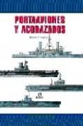 PORTAAVIONES Y ACORAZADOS de CRAWFORD, STEVE 
