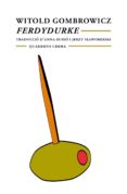 FERDYDURKE di GOMBROWICZ, WITOLD 