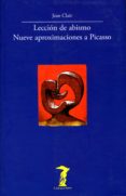 LECCION DE ABISMO. NUEVE APROXIMACIONES A PICASSO de CLAIR, JEAN 