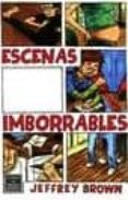 ESCENAS IMBORRABLES de BROWN, JEFFREY 