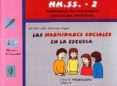 LAS HABILIDADES SOCIALES EN LA ESCUELA, N 2: EDUCACION PRIMARIA. PROGRAMA DE ENSEANZA di MARTINEZ LOPEZ, M MERCEDES 