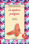 LA ZAPATERA PRODIGIOSA de GARCIA LORCA, FEDERICO  SERRANO, VIRTUDES 