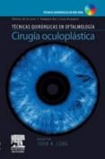 CIRUGIA OCULOPLASTICA (+ DVD-ROM) de JOHN, L.A. 