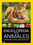 ENCICLOPEDIA DE LOS ANIMALES (NATIONAL GEOGRAFIC KIDS) di SPELMAN, LUCY 