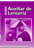 AUXILIAR DE LENCERIA TEMARIO GENERAL Y TEST di RIVERA PADILLA, JOSE 