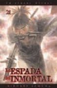 LA ESPADA DEL INMORTAL N 21 di SAMURA, HIROAKI 