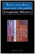 TIENES UNA CABEZA APUNTANDO A TU PISTOLA de BLANCO, EZEQUIAS 