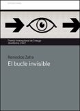 El Bucle Invisible Remedios Zafra