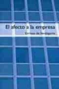 EL AFECTO A LA EMPRESA de SENDAGORTA, ENRIQUE DE 