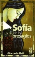 SOFIA DE LOS PRESAGIOS di BELLI, GIOCONDA 
