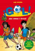 GOL! N2: NOS VAMOS AL BRASIL! (EDICION ESPECIAL) de GARLANDO, LUIGI 