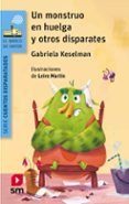 UN MONSTRUO EN HUELGA de KESELMAN, GABRIELA 