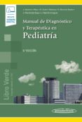MANUAL DE DIAGNOSTICO Y TERAPEUTICA EN PEDIATRIA (INCLUYE EBOOK) (6 ED.) di VV.AA. 
