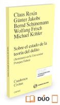 SOBRE EL ESTADO DE LA TEORA DEL DELITO (SEMINARIO EN LA UNIVERSI TAT POMPEU FABRA) de ROXIN, CLAUS 