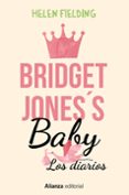 BRIDGET JONES S BABY. LOS DIARIOS de FIELDING, HELEN 
