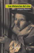 DISTANCIAS DEL CINE di RANCIERE, JACQUES 