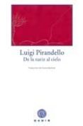 DE LA NARIZ AL CIELO di PIRANDELLO, LUIGI 