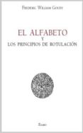 EL ALFABETO Y LOS PRINCIPIOS DE ROTULACION di GOUDY, FREDERIC WILLIAM 