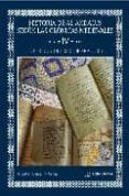 HISTORIA DE AL-ANDALUS SEGUN LAS CRONICAS MEDIEVALES (VOL. IV): E L PERIODO DE LOS GOBERNADORES de GASPARIO GARCIA, SEBASTIAN 