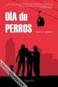 DIA DE PERROS de JASSO, DAVID 