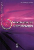 TRATAMIENTOS CON CROMOTERAPIA: PODER DE LA CROMOTERAPIA II di MARTINEZ VILLASTRIGO, JOSE A. 