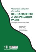MANUAL PARA ACOMPAAR A LOS PADRES: DEL NACIMIENTO A LOS PRIMEROS PASOS di VV.AA. 