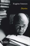 DIARIOS: DIARIO EN MIGAJAS: PRESENTE PASADO, PASADO PRESENTE de IONESCO, EUGENE 