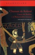 CHANSON DE ROLAND: CANTAR DE ROLDAN Y EL RONCESVALLES NAVARRO de RIQUER, MARTIN DE 